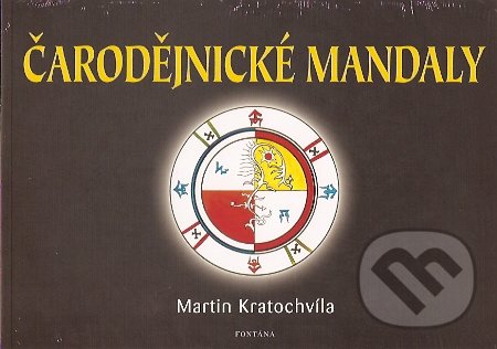Čarodějnické mandaly - Martin Kratochvíla, Fontána, 2007