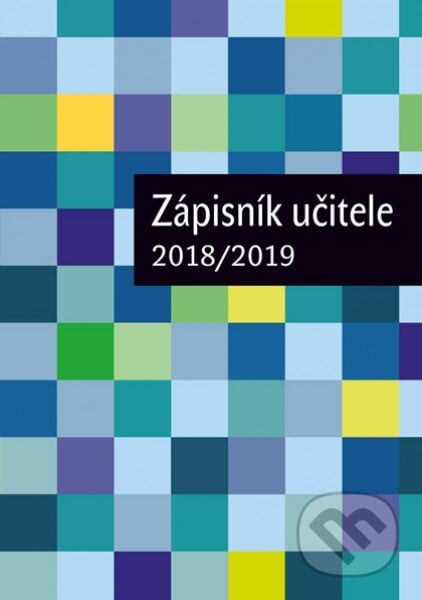 Zápisník učitele 2018/2019, Wolters Kluwer ČR, 2018