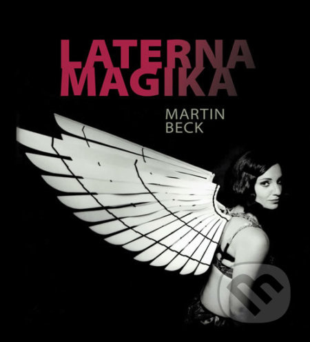Laterna magika - Martin Beck, Universum, 2018