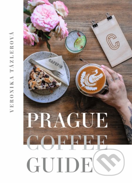Prague Coffee Guide - Veronika Tázlerová, Pointa, 2018
