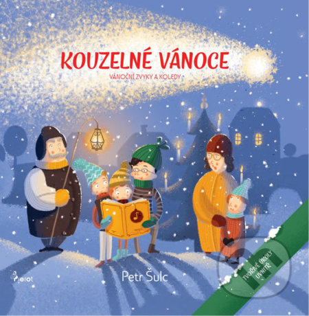 Kouzelné Vánoce - Petr Šulc, Jakub Cenkl (ilustrátor), Pierot, 2018