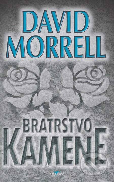 E-kniha: Bratrstvo kamene (David Morrell)