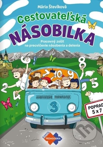 Cestovateľská násobilka - Mária Števíková, Expol Pedagogika, 2018
