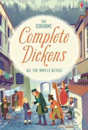 Complete Dickens - Anna Milbourne, Maria Surducan (ilustrácie), Usborne, 2018
