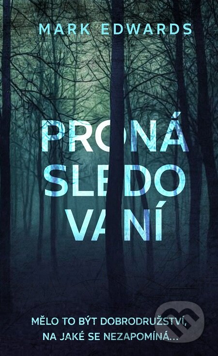 E-kniha: Pronásledovaní (Mark Edwards). Baronet, 2018