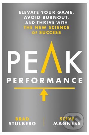 Peak Performance - Brad Stulberg, 2017