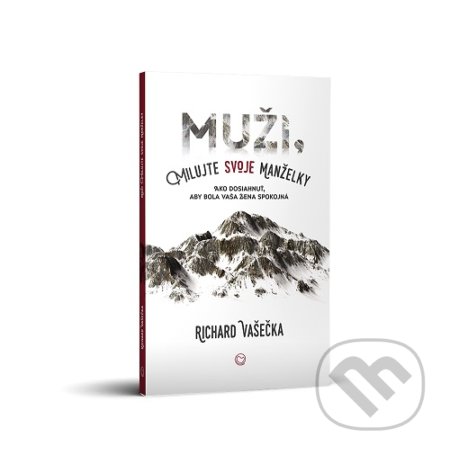 Muži, milujte svoje manželky - Richard Vašečka, OZ Milovať a ctiť, 2019