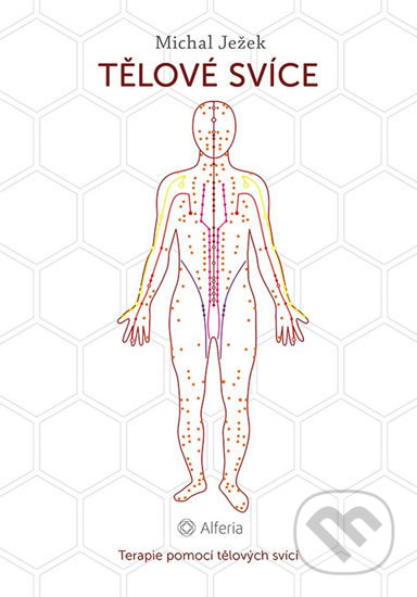 Tělové svíce (Terapie pomocí tělových svící) - Michal Ježek - kniha z kategorie Alternativní medicína