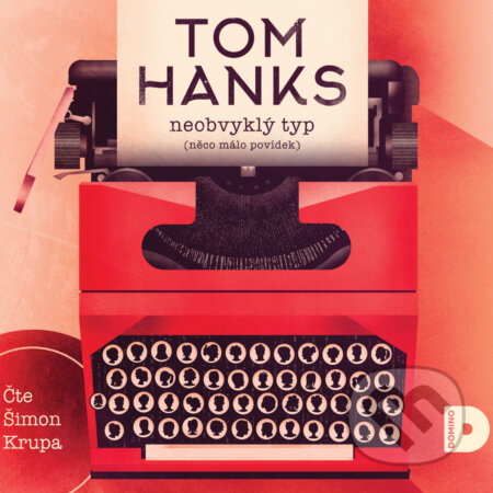 Neobvyklý typ - Tom Hanks, Domino, 2018
