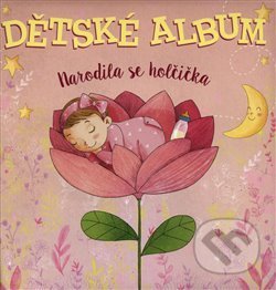 Dětské album: Narodila se holčička, Edice knihy Omega, 2018