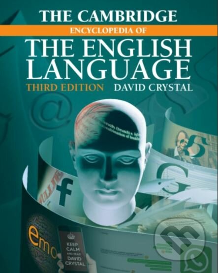 The Cambridge Encyclopedia of the English Language - David Crystal, Cambridge University Press, 2019