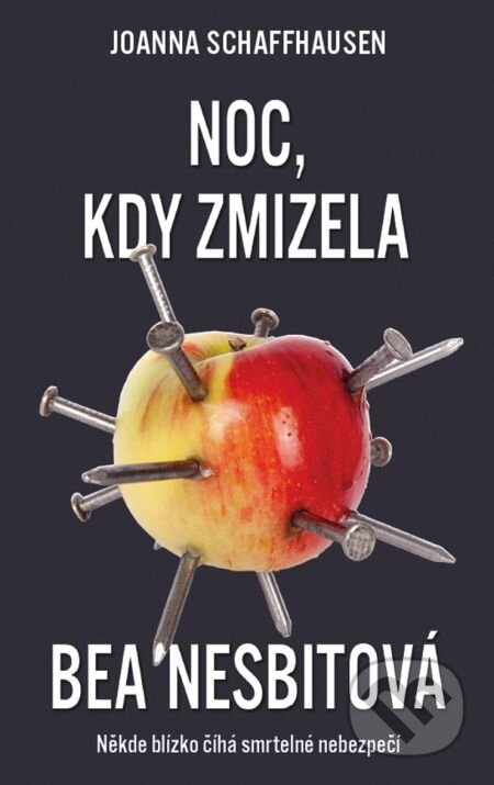 E-kniha: Noc, kdy zmizela Bea Nesbitová (Joanna Schaffhausen). Metafora, 2018