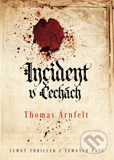 E-kniha: Incident v Čechách (Thomas Arnfelt). Mystery Press, 2018