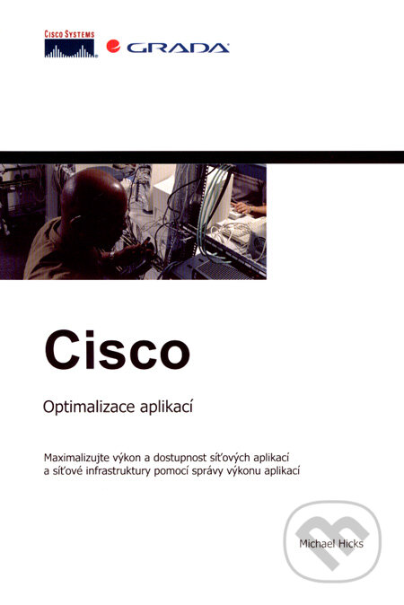 Cisco - Michael Hicks, Grada, 2008