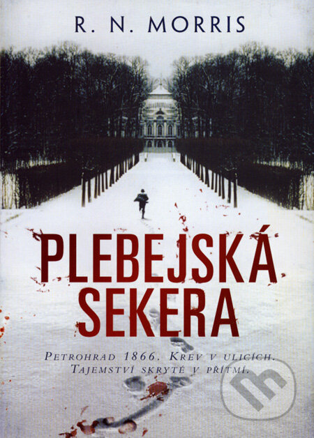 Kniha: Plebejská sekera (R.N. Morris). BB/art, 2008