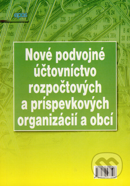 Nové podvojné účtovníctvo rozpočtových a príspevkových organizácií a obcí, Epos, 2008