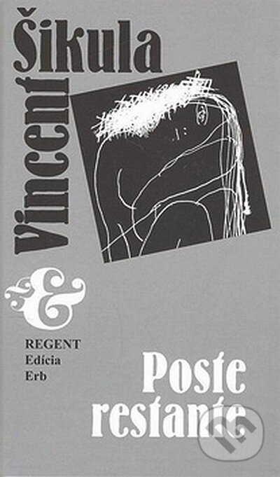 Poste restante - Vincent Šikula, Regent, 2008