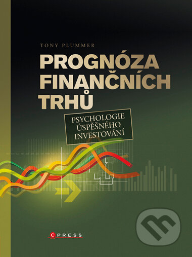 Prognóza finančních trhů - Tony Plummer, Computer Press, 2008