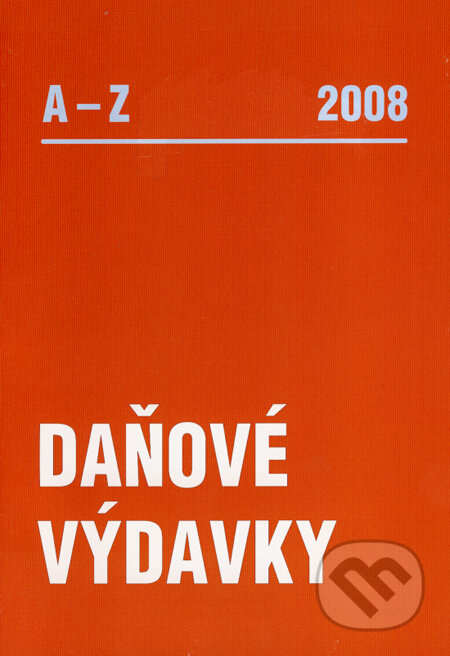 Daňové výdavky 2008 - Dušan Dobšovič a kol., Poradca s.r.o., 2008
