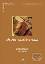 Základy finančního práva - Jaroslav Hloušek, Josef Kuchta - kniha z kategorie Finance