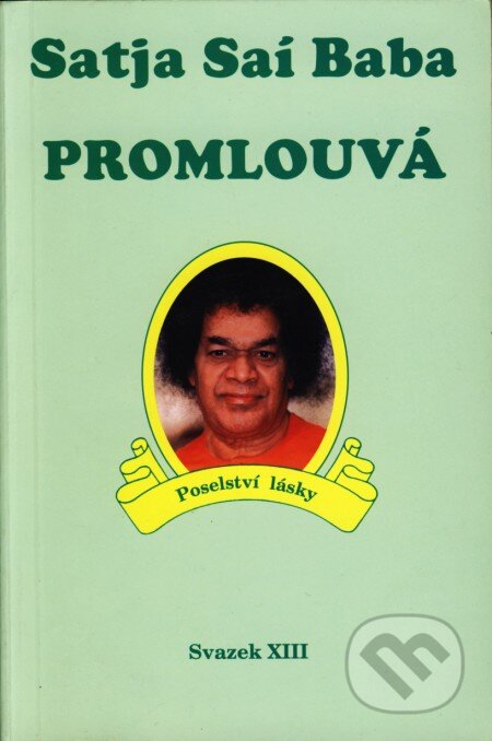 Satja Saí Baba promlouvá, Pragma, 2002