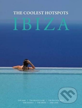 Ibiza - Conrad White, Asiye Holk-Benghalem, Loft Publications, 2018
