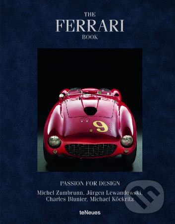 The Ferrari Book (Passion for Design) - Jürgen Lewandowski, Michel Zumbrunn - kniha z kategorie Automobily a doprava