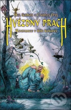 Hvězdný prach - Neil Gaiman, Charles Vess (ilustrácie), Crew, 2018