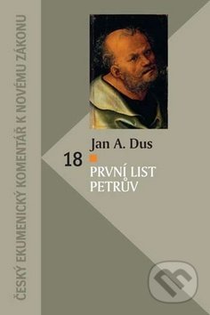 První list Petrův - Jan Amos Dus, Česká biblická společnost, 2017