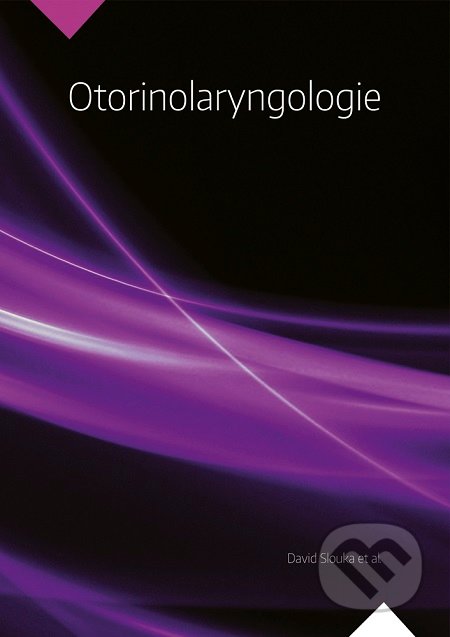 Otorinolaryngologie - David Slouka, Galén, spol. s r.o., 2018