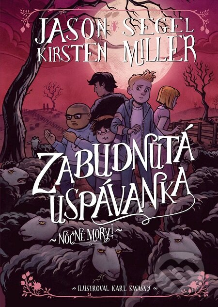 E-kniha: Nočné mory! Zabudnutá uspávanka (Jason Segel)