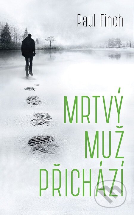 E-kniha: Mrtvý muž přichází (Paul Finch). Domino, 2018