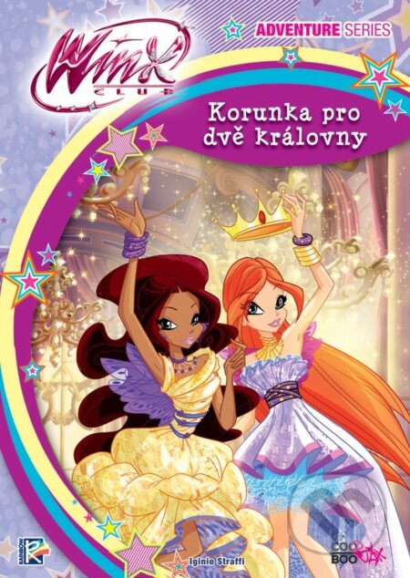 Winx Adventure Series: Korunka pro dvě královny - Iginio Straffi, CooBoo CZ, 2019
