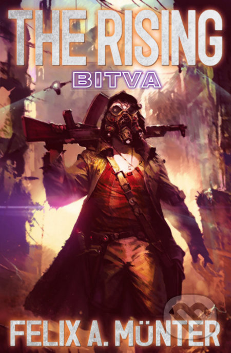The Rising: Bitva - Felix A. Münter - kniha z kategorie Sci-fi a fantasy