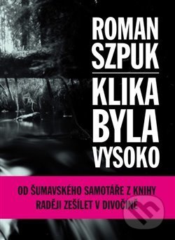 Klika byla vysoko - Roman Szpuk, 65. pole, 2018