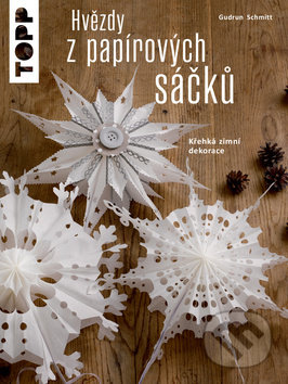 TOPP: Hvězdy z papírových sáčků - Gudrun Schmitt, Bookmedia, 2018