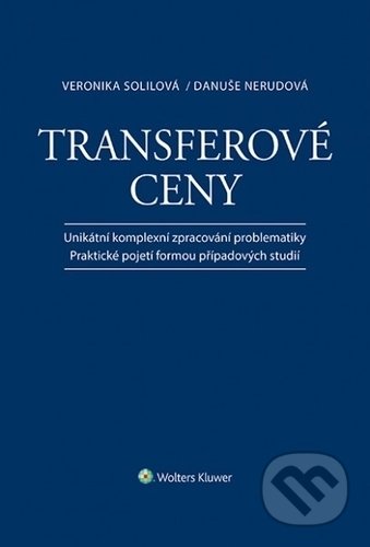 Transferové ceny - Veronika Solidová, Wolters Kluwer ČR, 2019