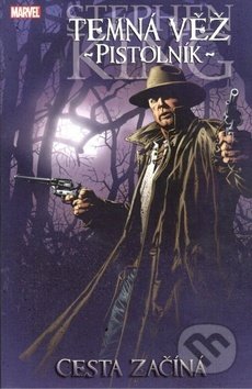Temná věž 6: Pistolník Cesta začíná - Peter David, Robin Firth, Jae Lee - kniha z kategorie Komiksy