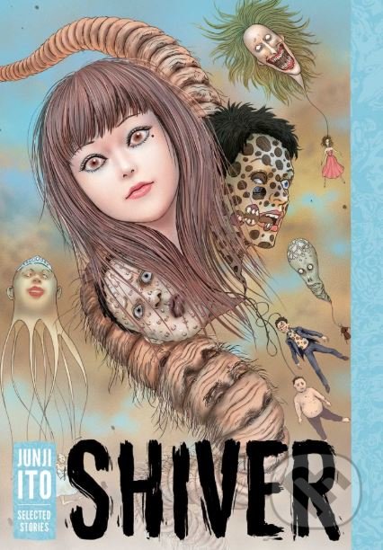 Shiver - Junji Ito - kniha z kategorie Sci-fi, fantasy a komiksy