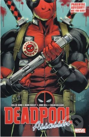 Deadpool: Assassin - Cullen Bunn, DC Comics, 2018