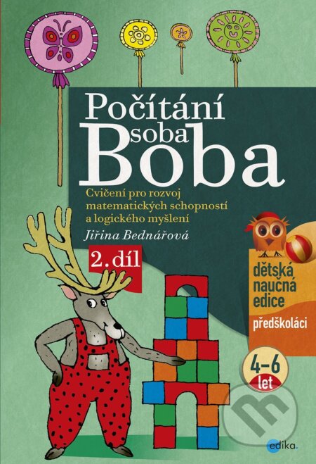 Počítání soba Boba 2 - Jiřina Bednářová, Richard Šmarda (ilustrátor), Edika, 2019