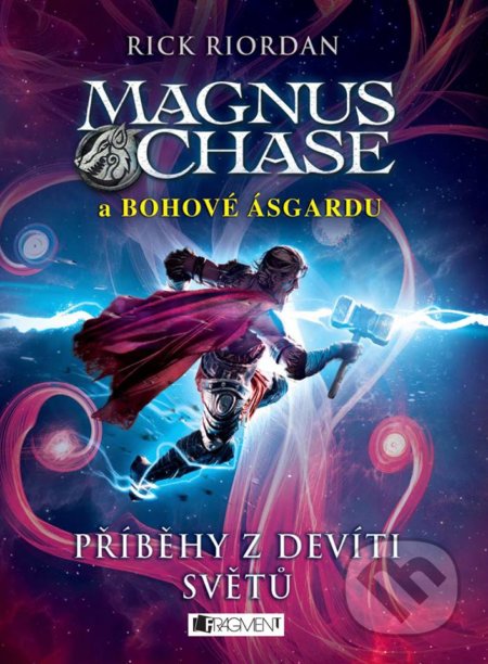 Příběhy z devíti světů - Rick Riordan, Nakladatelství Fragment, 2019