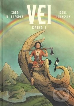 Vei Kniha 1 - Sara B. Elfgren, Karl Johnsson (Ilustrácie) - kniha z kategorie Mýty, pověsti a legendy