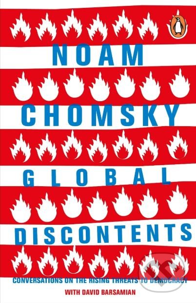 Global Discontents - Noam Chomsky, David Barsamian, Penguin Books, 2018