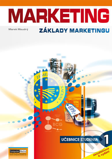 Marketing Základy marketingu 1 - Marek Moudrý, Computer Media, 2018