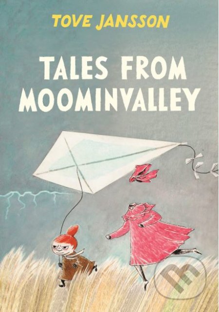 Tales From Moominvalley - Tove Jansson, Sort of Books, 2018