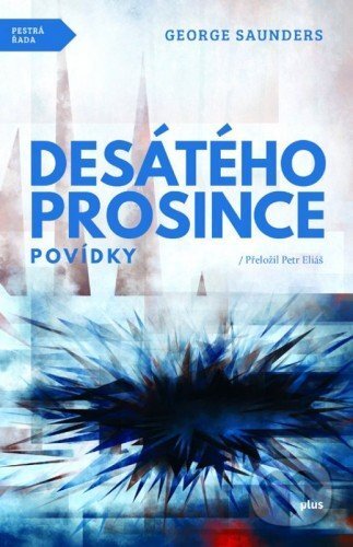 E-kniha: Desátého prosince (George Saunders)