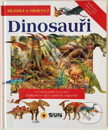 Hledej a objevuj: Dinosauři, SUN, 2018