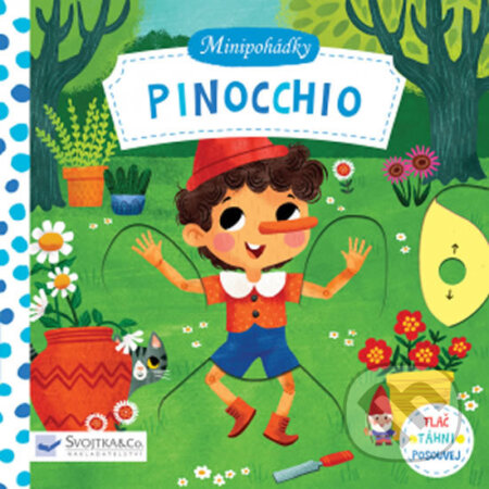 Minipohádky: Pinocchio - Miriam Bos, Svojtka&Co., 2018