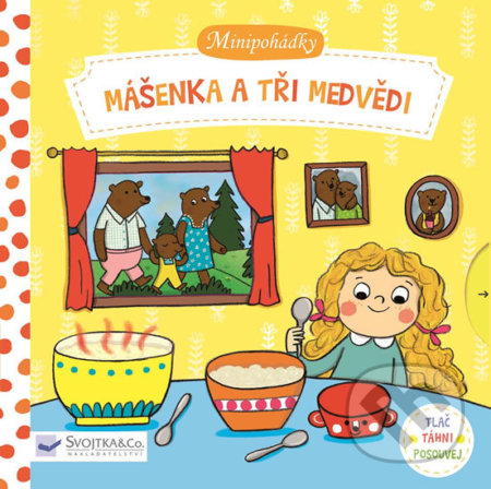 Minipohádky: Mášenka a tři medvědi - Natascha Rosenberg, Svojtka&Co., 2017